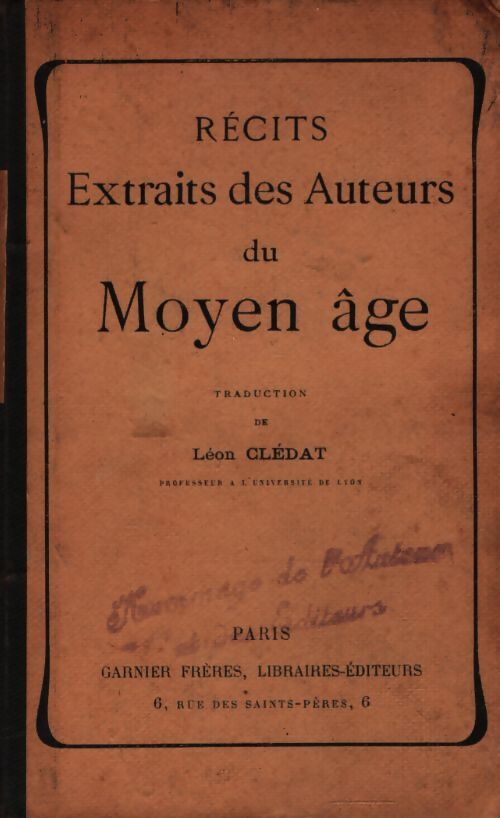 Extraits des auteurs du moyen âge - Léon Clédat - Livre