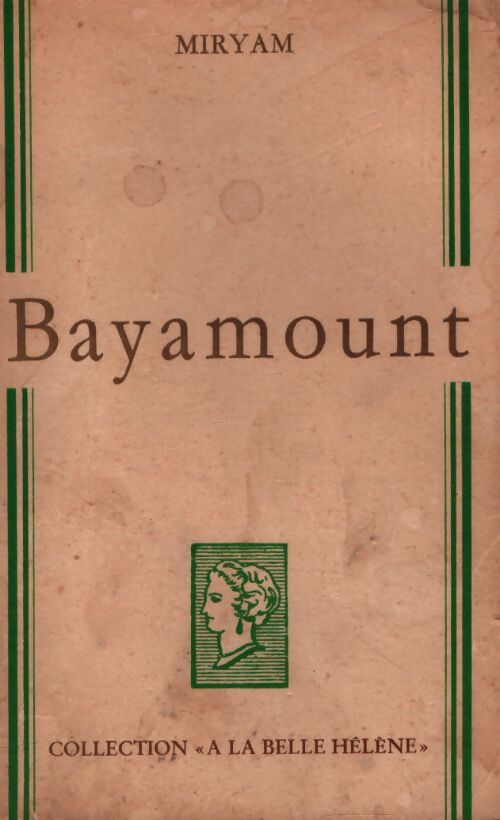 Bayamount - Miryam - Livre