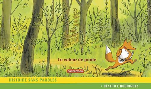 Le voleur de poule - Béatrice Rodriguez - Livre