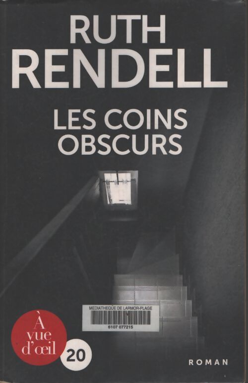 Les coins obscurs - Ruth Rendell - Livre