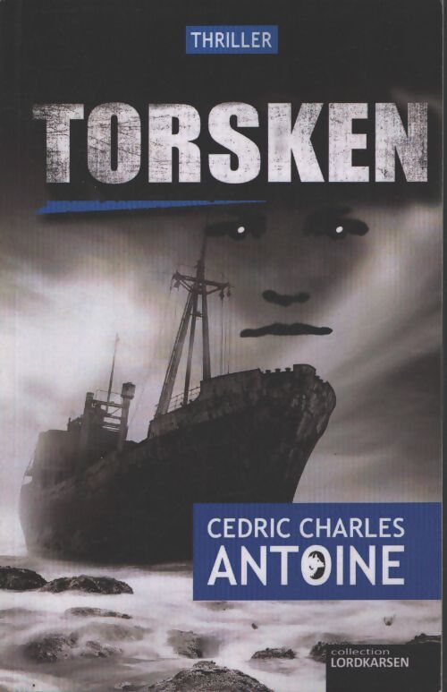 Torsken - Cedric Charles Antoine - Livre