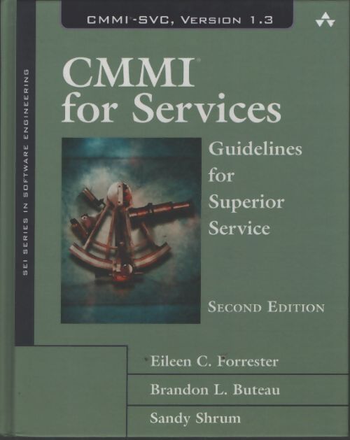 Cmmi for services : Guidelines for superior service - Eileen Forrester - Livre