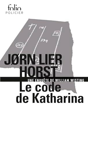 Le code de Katharina : Une enquête de William Wisting - JøRn Lier Horst - Livre