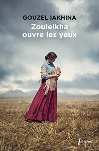 Zouleikha ouvre les yeux - Gouzel Iakhina - Livre