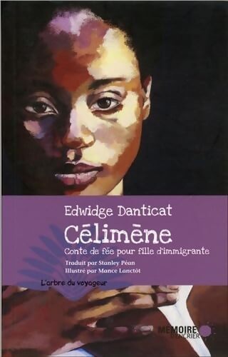 Célimène - Conte de fée pour fille d'immigrante - Edwidge Danticat - Livre