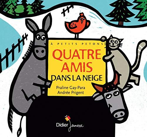 Quatre amis dans la neige - poche - Praline Gay-Para - Livre