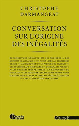 Conversation sur la naissance des inégalités - Christophe Darmangeat - Livre