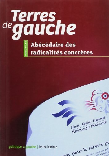 Terres de gauche : Abécédaire des radicalités concrètes - Gabriel Amard - Livre