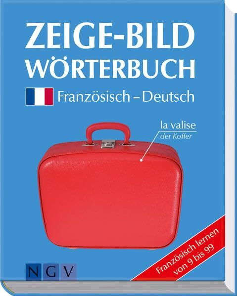 Zeige-Bildwörterbuch Französisch-Deutsch : Französisch lernen von 9 bis 99 - Kathrin Höller - Livre