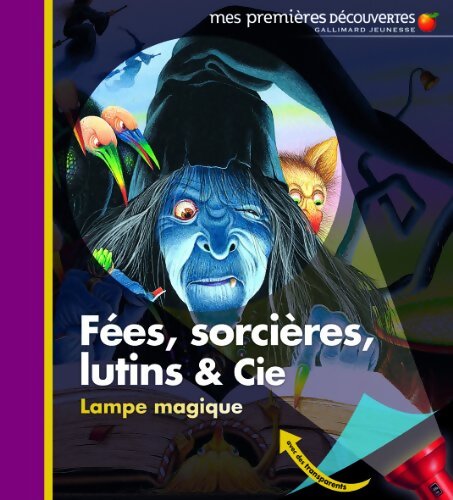 Fées sorcières lutins & Cie - Claude Delafosse - Livre