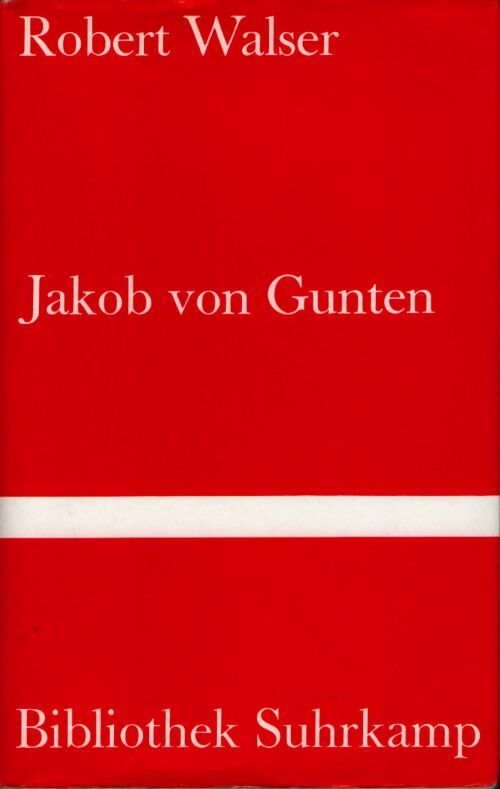 Jakob vin Gunten - Robert Walser - Livre