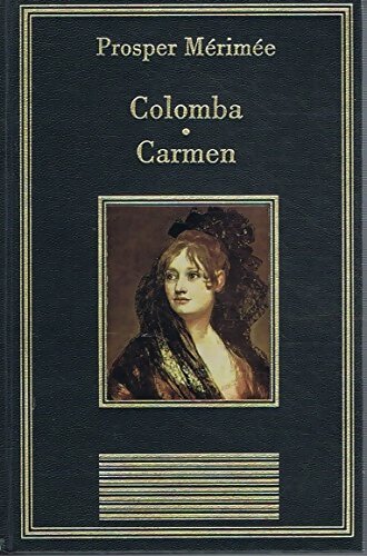 Colomba Carmen - La Bibliothèque Des Chefs-d'oeuvre - Livre