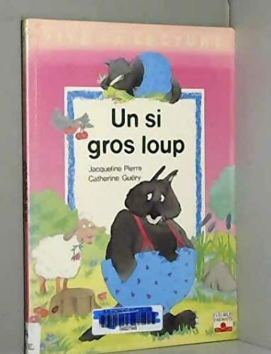 Un si gros loup - Pierre - Livre