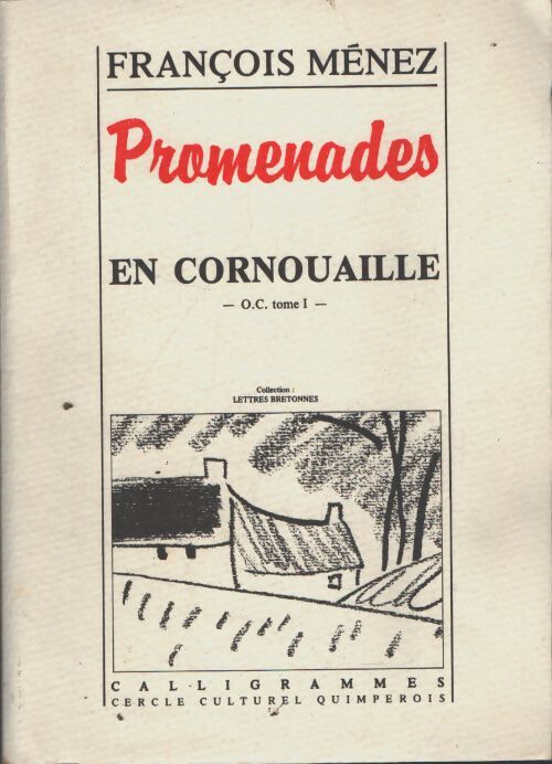 Promenades en Cornouailles Tome I - François Ménez - Livre