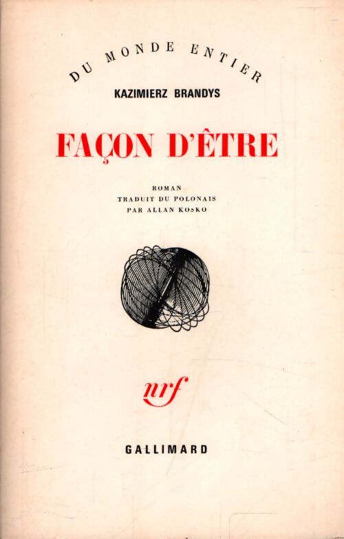 Façon d'être - Kazimierz Brandys - Livre