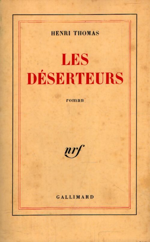 Les déserteurs - Henri Thomas - Livre