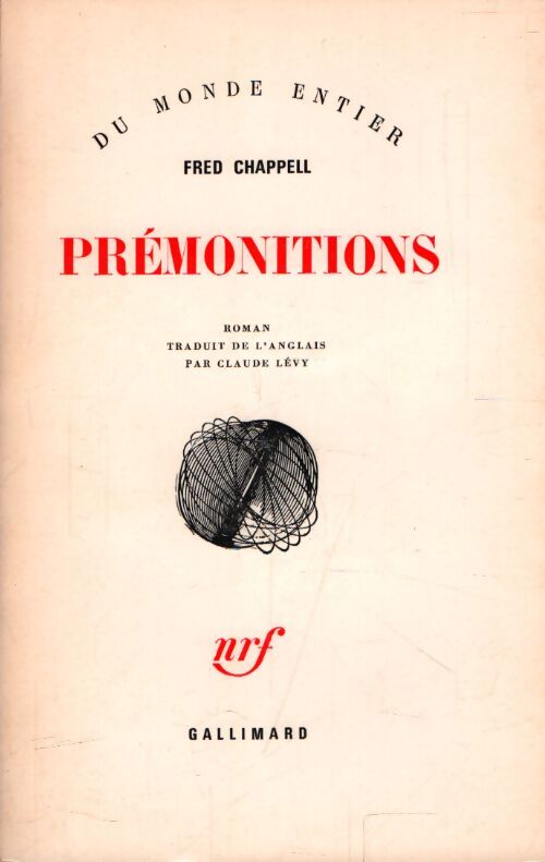Prémonitions - Fred Chappell - Livre