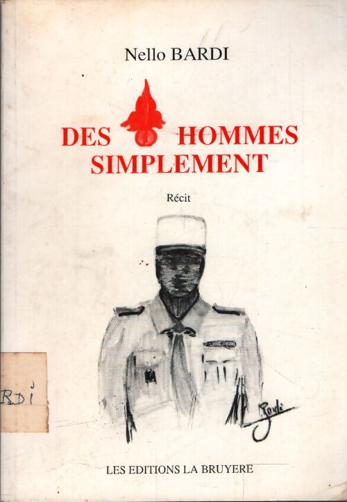 Des hommes simplement - Nello Bardi - Livre