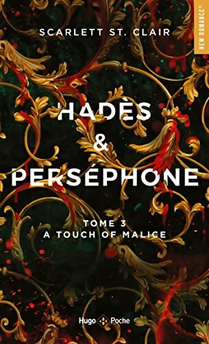 Hadès et perséphone Tome III : A touch of malice - Scarlett ST. Clair - Livre