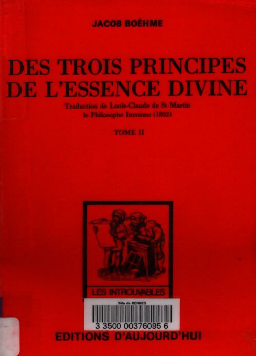 Des trois principes de l'essence divine Tome II - Jakob Boehme - Livre