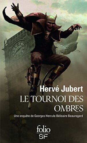 Le tournoi des ombres : Une enquête de Georges Hercule Bélisaire Beauregard - Hervé Jubert - Livre