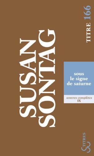 Sous le signe de Saturne - Susan Sontag - Livre
