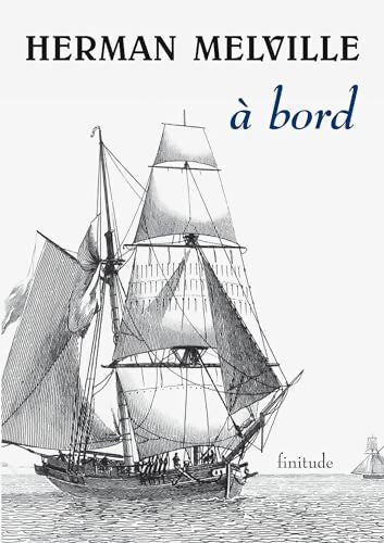 A bord - Herman Melville - Livre