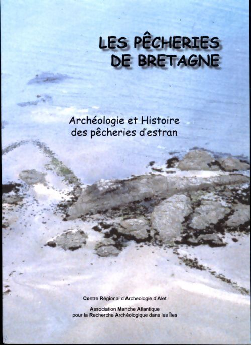 Les pêcheries de Bretagne - Collectif - Livre