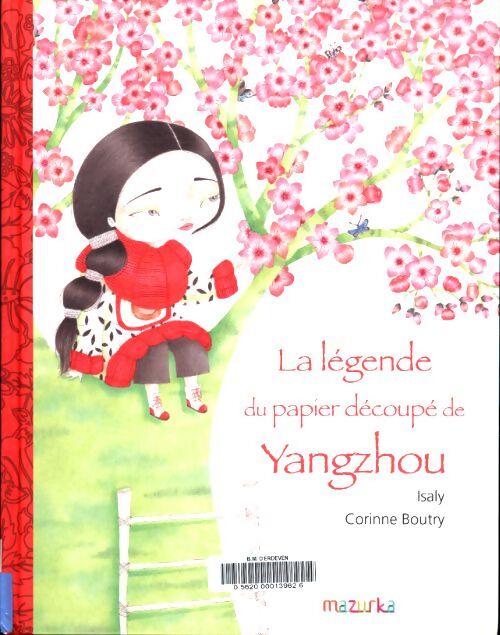 La légende du papier découpé de Yangzhou - Isaly - Livre