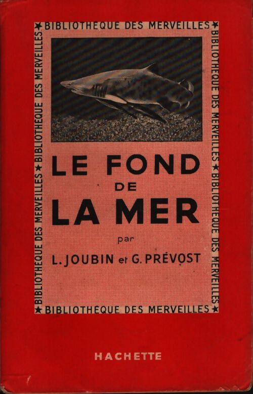 Le fond de la mer - Georges Prévost - Livre