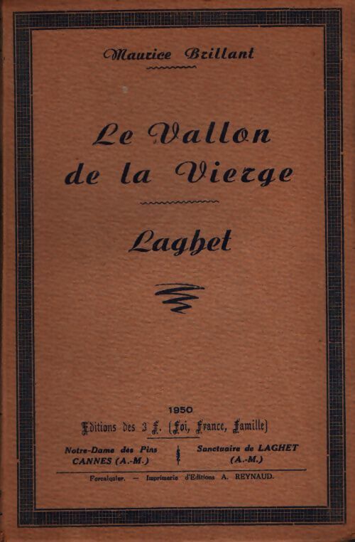 Le vallon de la vierge / Laghet - Maurice Brillant - Livre