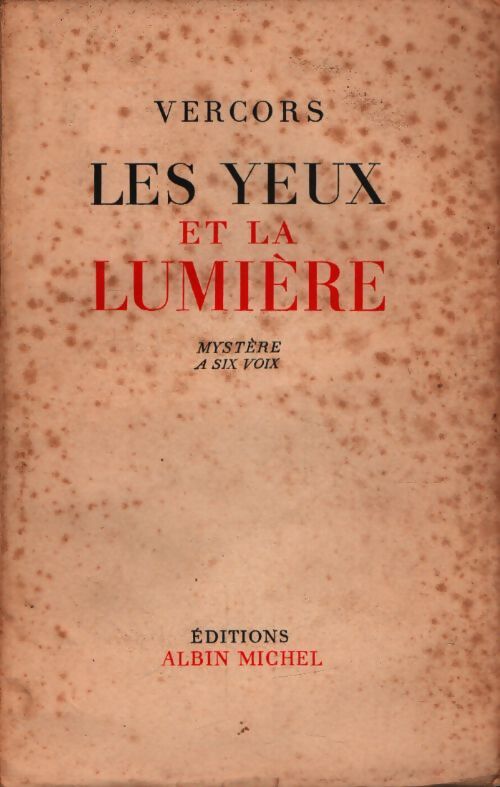 Les yeux et la lumière. Mystère à six voix - Vercors - Livre