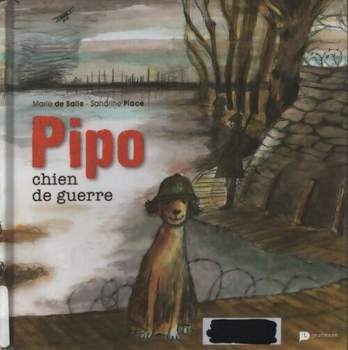 Pipo chien de guerre - Marie De Salle - Livre