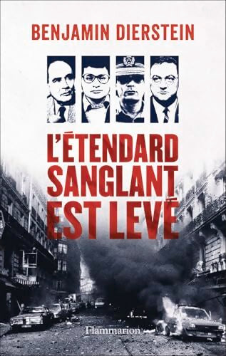 L'Étendard sanglant est levé - Benjamin Dierstein - Livre