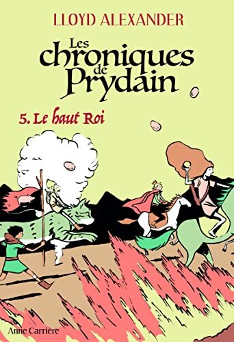 Les Chroniques de Prydain Tome V : Le Haut Roi - Lloyd Alexander - Livre