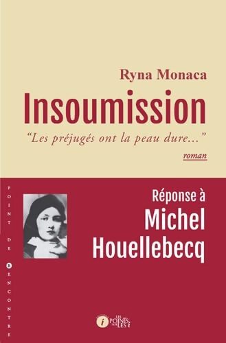 Insoumission - Ryna Monaca - Livre