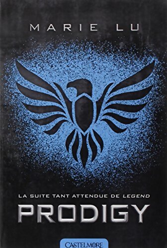 Legend Tome II : Prodigy : Legend - Marie Lu - Livre