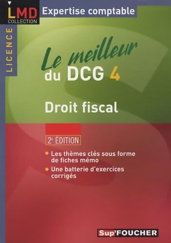 Le meilleur du DGC 4 : Droit fiscal - Jean-Luc Rossignol - Livre