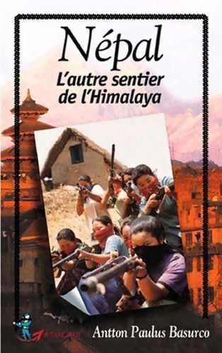 Népal : L'autre sentier de l'Himalaya - Antton Polus-Basurco - Livre