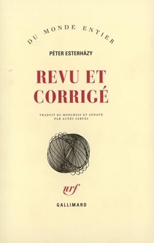 Revu et corrigé - Péter Esterhàzy - Livre