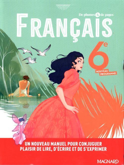De plumes et de pages français 6e . Manuel élève - Martine Dewald - Livre