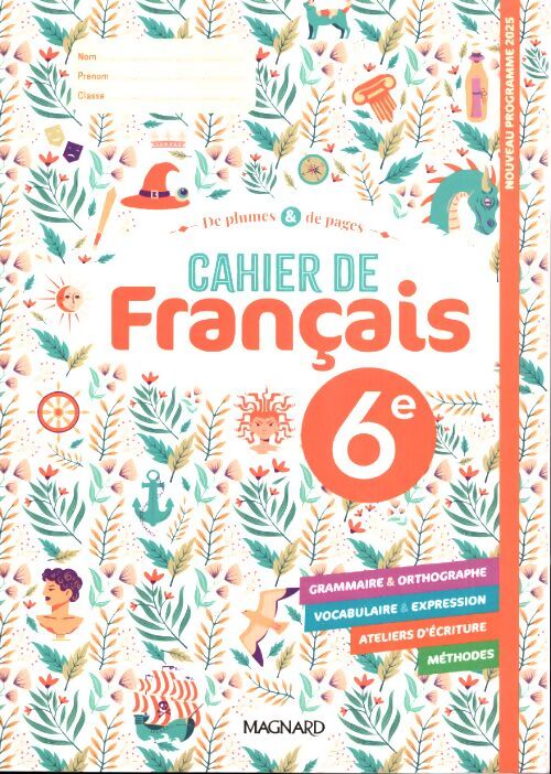 De plumes et de pages 6e . Cahier de français - Patricia Fize - Livre