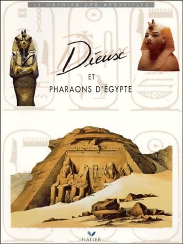 Dieux et pharaons d'Egypte - Denise Basdevant - Livre
