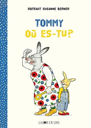 Tommy, où es-tu ? - Rotraut Susanne Berner - Livre