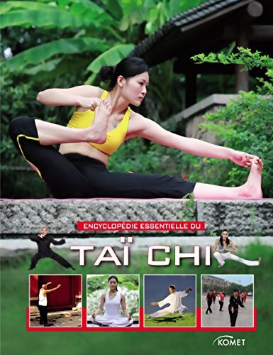 Encyclopédie essentielle du Taï Chi - Komet - Livre