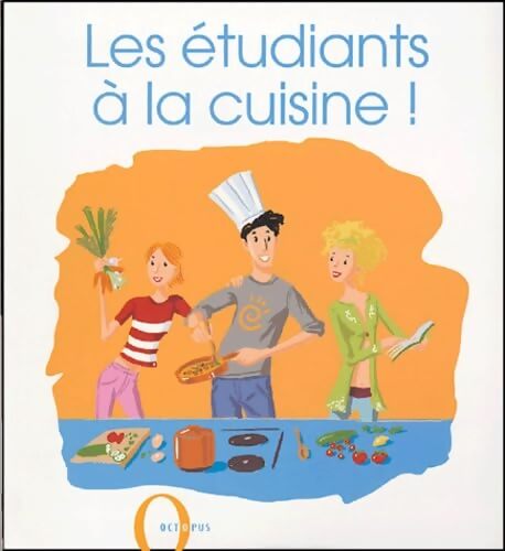 Les étudiants à la cuisine ! - Collectif - Livre