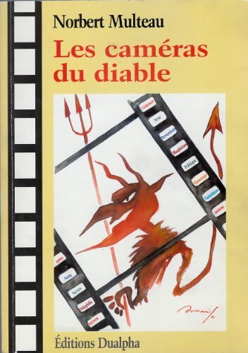 Les cameras du diable - Norbert Multeau - Livre