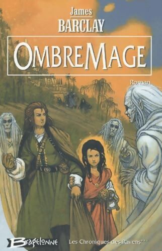 OmbreMage - James Barclay - Livre