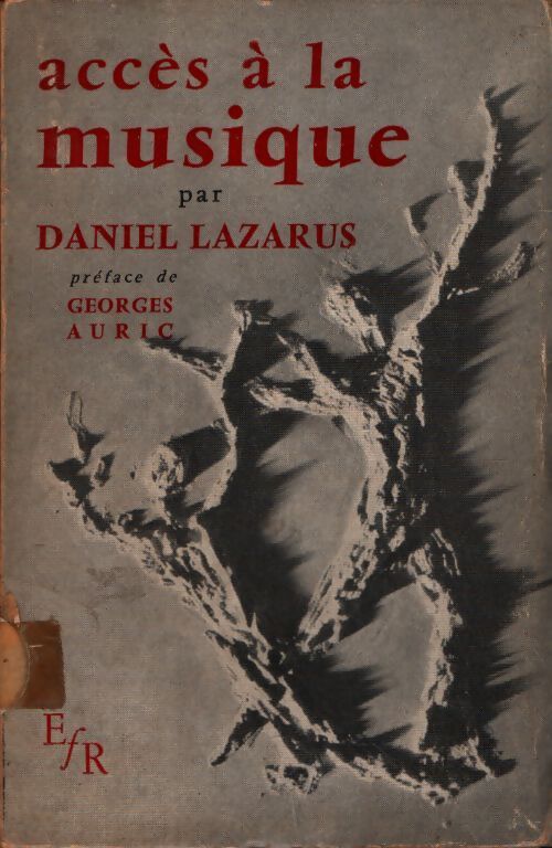 Accès à la musique - Daniel Lazarus - Livre