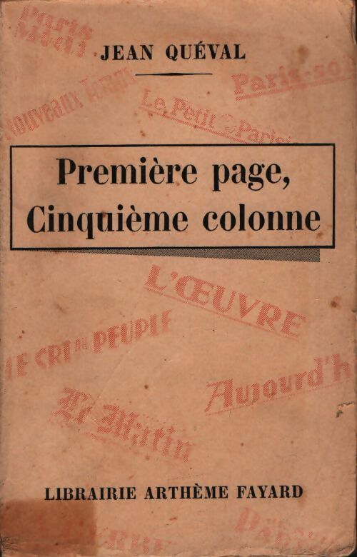 Première page, cinquième colonne - Jean Quéval - Livre